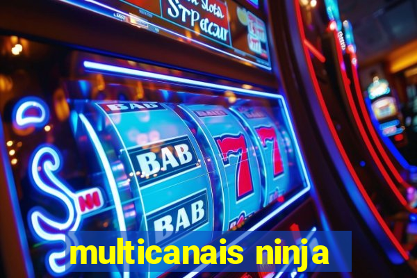 multicanais ninja